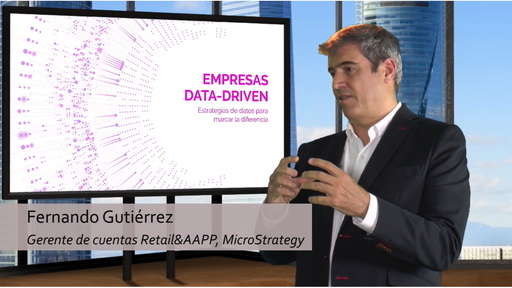 Fernando Gutierrez Microstrategy Entrevista Foro Data Driven